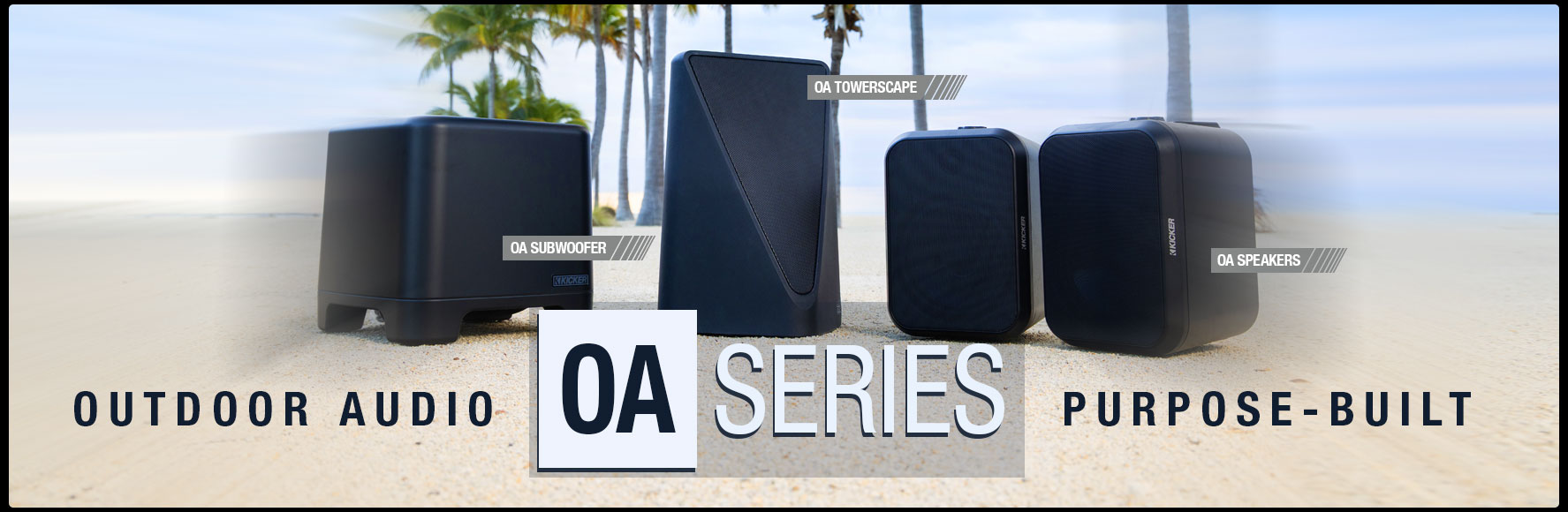 New for 2026 - OA Series Outdoor Audio