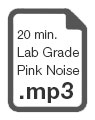 20 min. Lab Grade Pink Noise MP3
